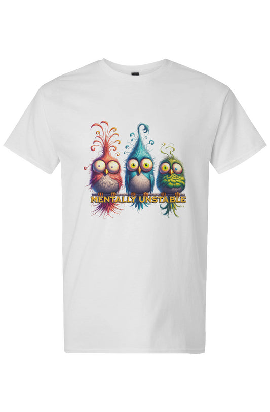 "Mentally Unstable" - Tee