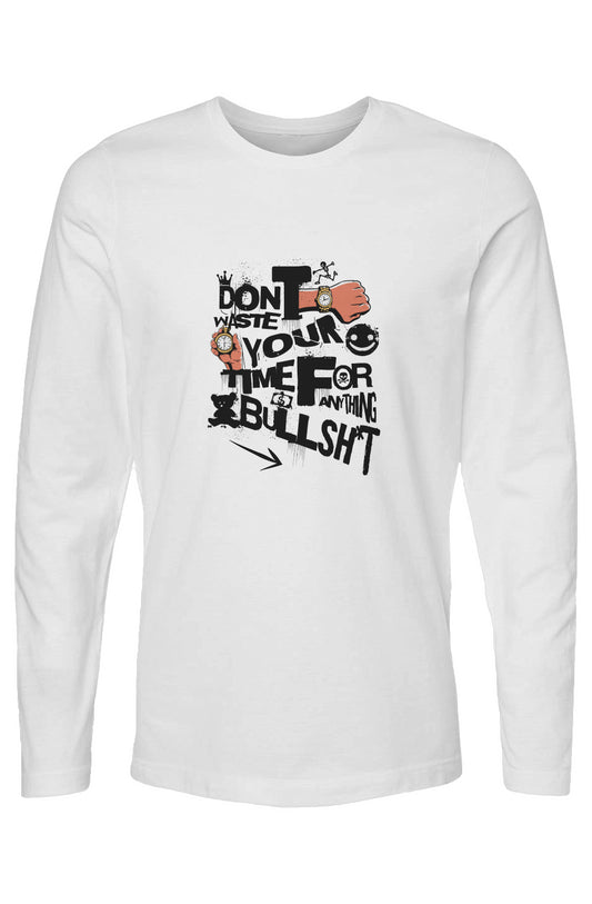 "Don't Waste Your Time" - Premium Cotton Long Sleeve T-Shirt